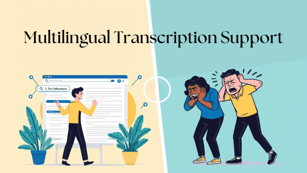 Multilingual Transcription Support